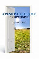 A Positive Lifestyle in a Negative World