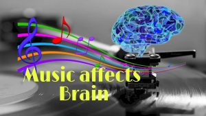 How music affect the brain